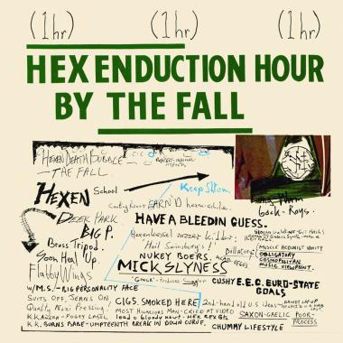 The Fall -  Hex Enduction Hour